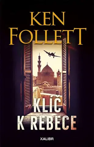 Detektívky, trilery, horory Klíč k Rebece - Ken Follett