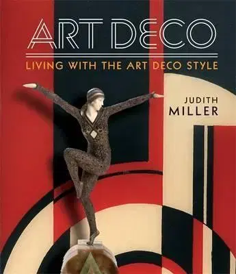 Umenie - ostatné Living with the Art Deco Style - Judith Miller