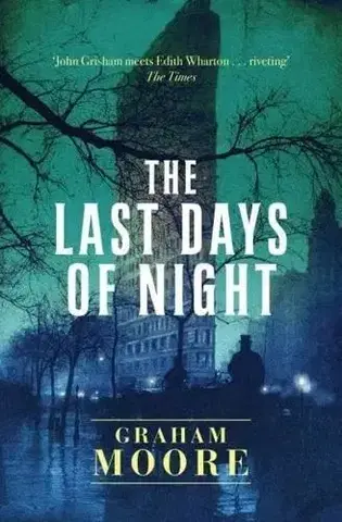 Detektívky, trilery, horory The Last Days of Night - Graham Moore