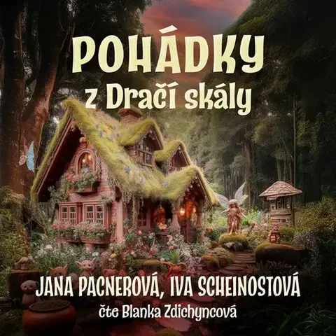 Rozprávky Studio Můstek Pohádky z Dračí skály