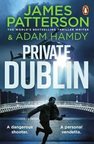 Detektívky, trilery, horory Private Dublin - Adam Hamdy,James Patterson