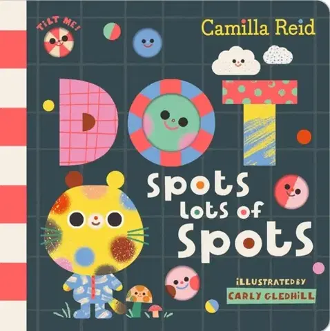 Leporelá, krabičky, puzzle knihy Dot Spots Lots of Spots - Camilla Reid