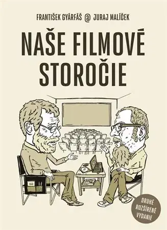 Film - encyklopédie, ročenky Naše filmové storočie (druhé rozšírené vydanie) - František Gyarfáš