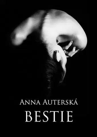 Erotická beletria Bestie - Anna Auterská