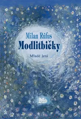 Básničky a hádanky pre deti Modlitbičky - 14.vydanie - Milan Rúfus,Peter Uchnár