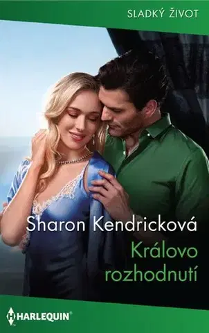 Erotická beletria Královo rozhodnutí - Sharon Kendrick