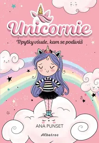 Rozprávky Unicornie - Ana Punsetová