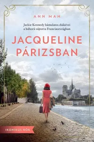 Svetová beletria Jacqueline Párizsban - Ann Mah,Veronika Goitein