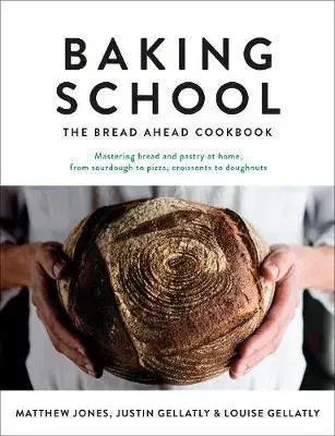 Kuchárky - ostatné Baking School - The Bread Ahead Cookbook - Kolektív autorov