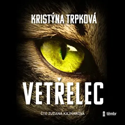 Detektívky, trilery, horory Témbr Vetřelec