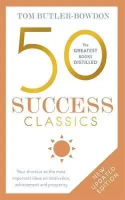Biznis a kariéra 50 Success Classics - Tom Butler-Bowdon