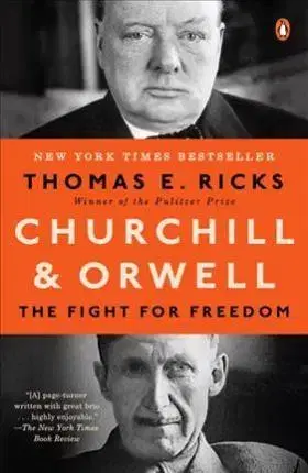 Biografie - ostatné Churchill and Orwell - Thomas E Ricks