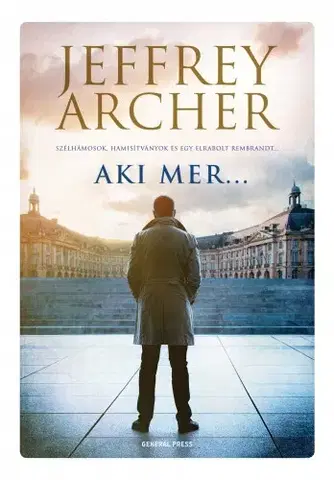Detektívky, trilery, horory Aki mer... - Jeffrey Archer