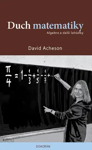 Matematika Duch matematiky - David Acheson