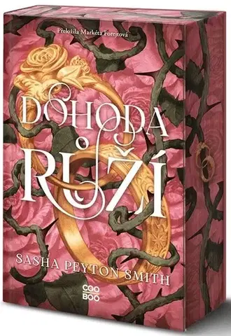 Fantasy, upíri Dohoda růží - Sasha Peyton Smith,Markéta Forejtová