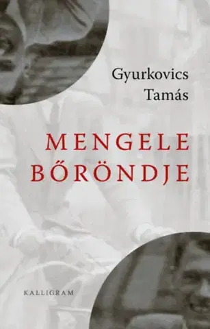 Historické romány Mengele bőröndje - Tamás Gyurkovics
