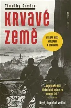 Svetové dejiny, dejiny štátov Krvavé země - Timothy Snyder