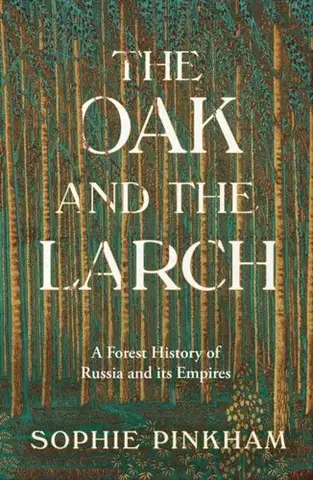 Záhrada The Oak and The Larch - Sophie Pinkham