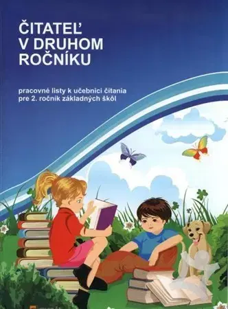 Slovenský jazyk Čitateľ v druhom ročníku - Pracovné listy - Alžbeta Hirková
