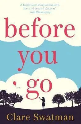 Cudzojazyčná literatúra Before You Go - Clare Swatmanová