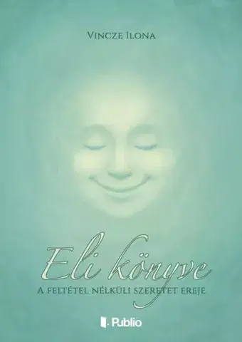 Rozvoj osobnosti Eli könyve - Vincze Ilona