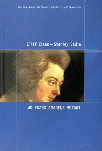 Biografie - ostatné Wolfgang Amadeus Mozart - Eisen Cliff,Sady Stanley,Peter Zagar
