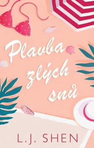 Romantická beletria Plavba zlých snů - L. J. Shen,Darina Povolná