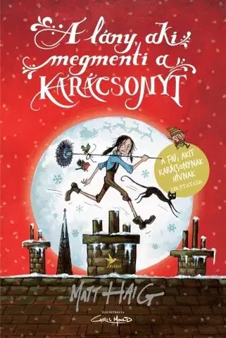 Rozprávky A lány, aki megmenti a karácsonyt - Matt Haig