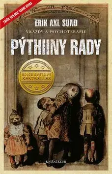 Detektívky, trilery, horory Vraní dívka 3: Pýthiiny rady - Erik Axl Sund