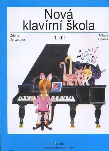 Hudba - noty, spevníky, príručky Nová klavírní škola 1. díl - Milada Borová,Zdena Janžurová