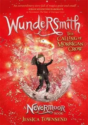 V cudzom jazyku Nevermoor: Wundersmith - Jessica Townsend