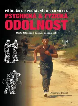 Šport - ostatné Psychická & fyzická odolnost - Alexander Stillwell