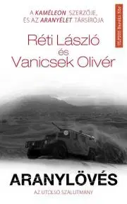 Detektívky, trilery, horory Aranylövés - László Réti,Olivér Vanicsek