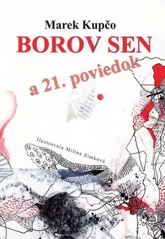 Slovenská beletria Borov sen a 21 poviedok - Marek Kupčo