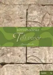 Svetová beletria Téli vásár - József Eötvös