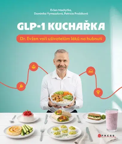 Národná kuchyňa - ostatné GLP-1 kuchařka - Evžen Machytka
