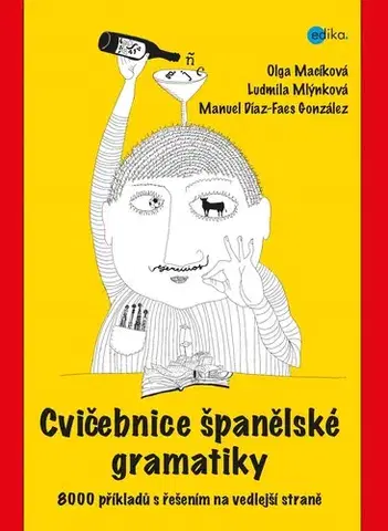 Učebnice a príručky Cvičebnice španělské gramatiky - Ludmila Mlýnková