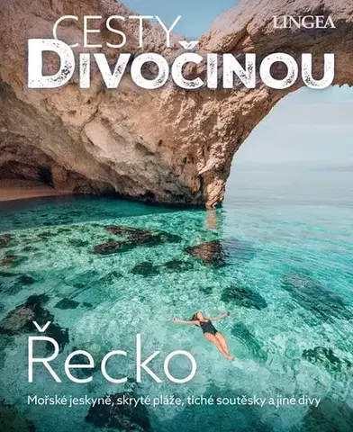 Európa Cesty divočinou: Řecko
