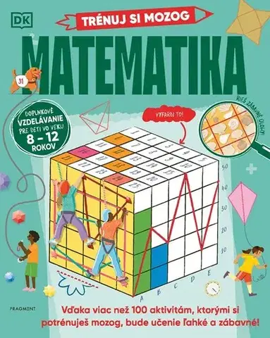 Pre deti a mládež - ostatné Trénuj si mozog: Matematika - neuvedený,Katarína Škovierová