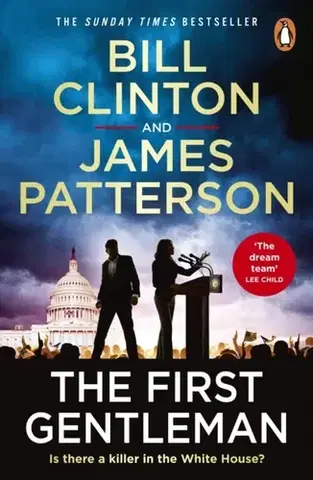 Detektívky, trilery, horory The First Gentleman - James Patterson,President Bill Clinton