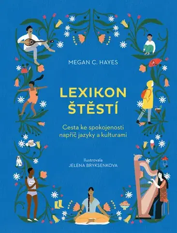Duchovný rozvoj Lexikon štěstí - Megan C. Hayes