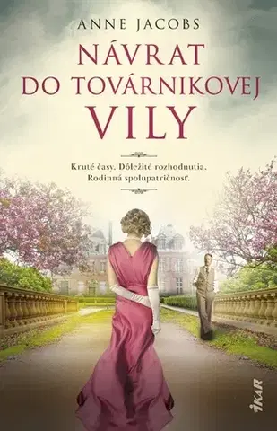 Historické romány Návrat do továrnikovej vily - Anne Jacobsová,Zuzana Guldanová
