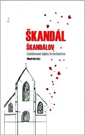Náboženstvo - ostatné Škandál škandálov - Manfred Lütz