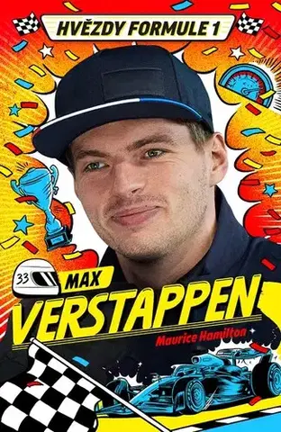 Pre chlapcov Hvězdy formule 1: Max Verstappen - Maurice Hamilton,Tomáš Kurka