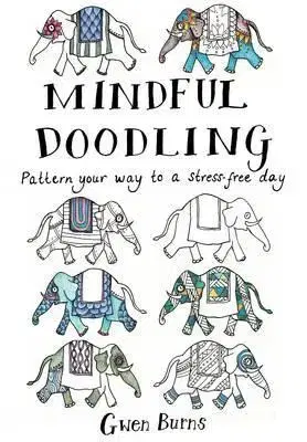 Maľovanky pre dospelých Mindful Doodling - Gwen Burns