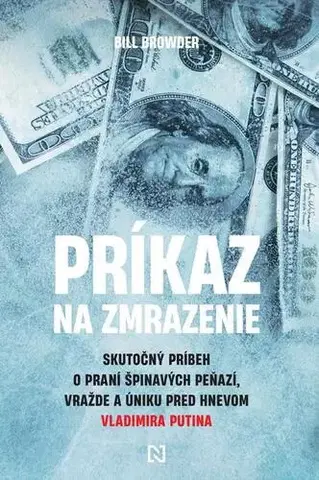 Biografie - ostatné Príkaz na zmrazenie - Bill Browder