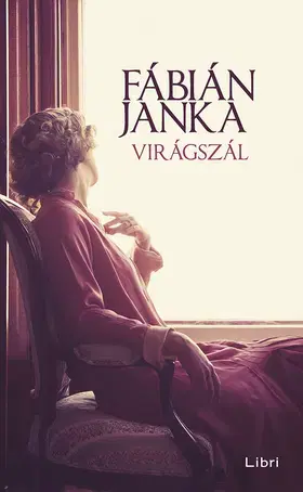 Svetová beletria Virágszál - Janka Fábián