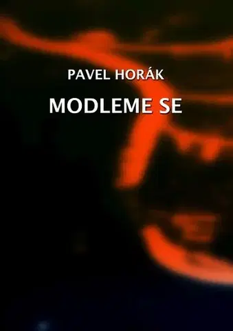 Poézia Modleme se - Pavel Horák