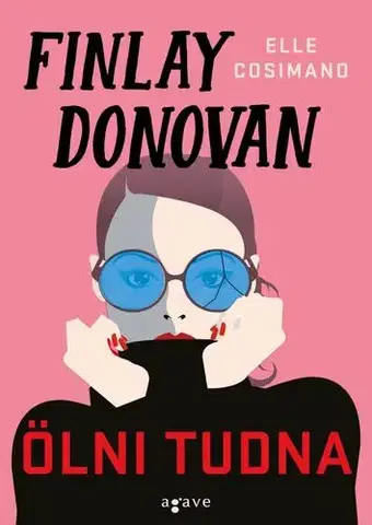Detektívky, trilery, horory Finlay Donovan ölni tudna - Elle,Krisztina Török