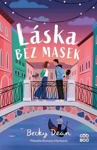 Young adults Láska bez masek - Becky Dean,Romana Marksová